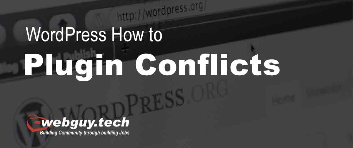 WordPress How To – Fix Plugin Conflict