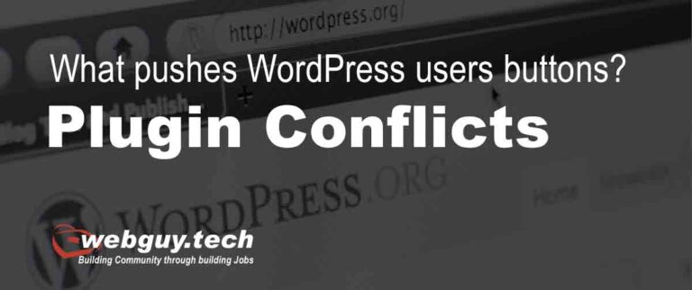 Plugin Conflicts - What Pushes A WordPress Users Buttons
